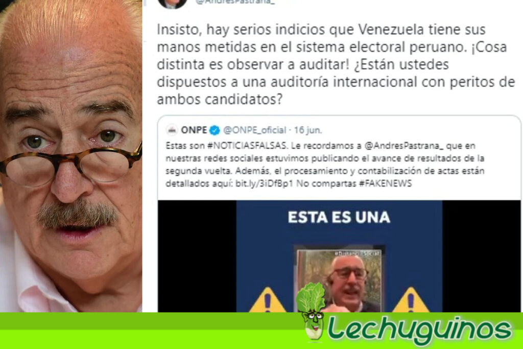 Andrés Pastrana quedó en ridículo al decir falsamente que hay infiltrados venezolanos en el sistema electoral de Perú